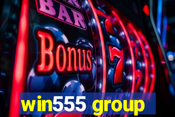 win555 group